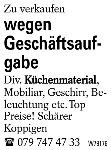 wegen Geschäftsaufgabe