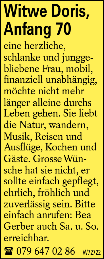 Witwe Doris, Anfang 70