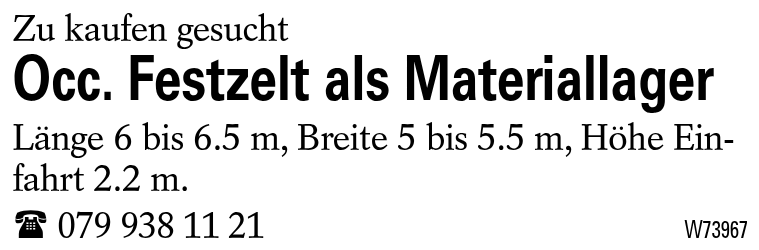 Occ. Festzelt als Materiallager