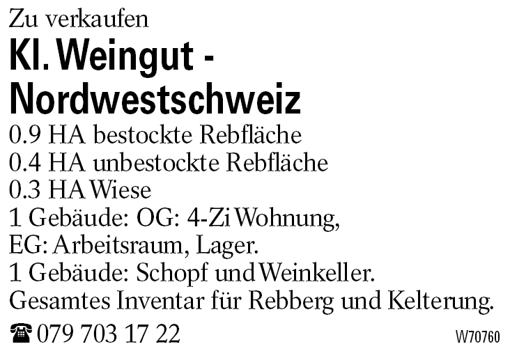 Kl. Weingut -                          Nordwestschweiz