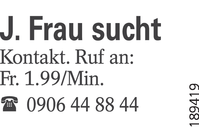 J. Frau sucht