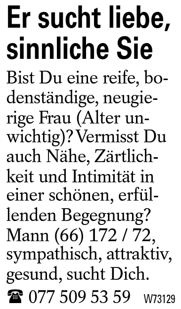 Er sucht liebe, sinnliche Sie