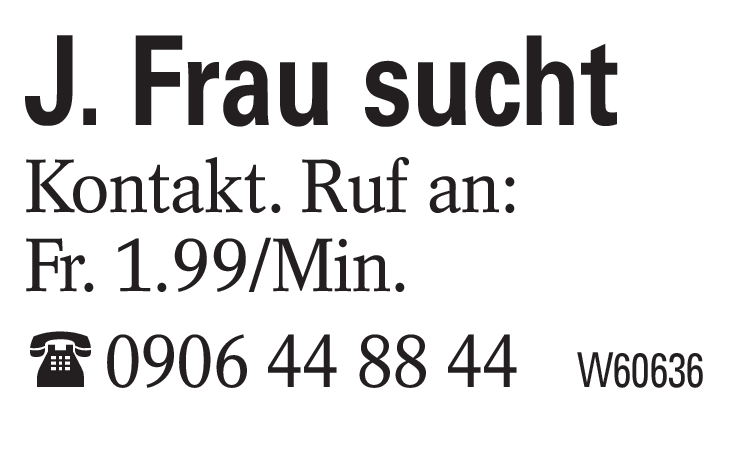 J. Frau sucht