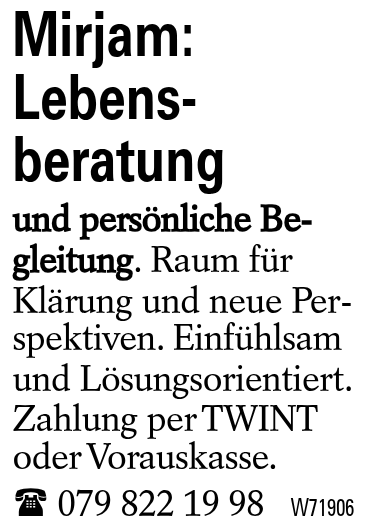 Mirjam: <br/>Lebens-<br/>beratung