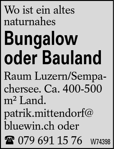 Bungalow oder Bauland