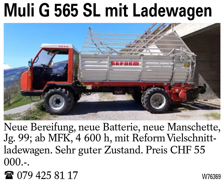 Muli G 565 SL mit Ladewagen