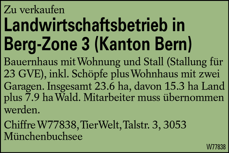 Landwirtschaftsbetrieb in Berg-Zone 3 (Kanton Bern)