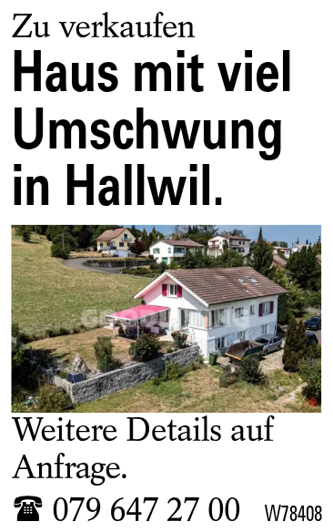 Haus mit viel Umschwung  in Hallwil.