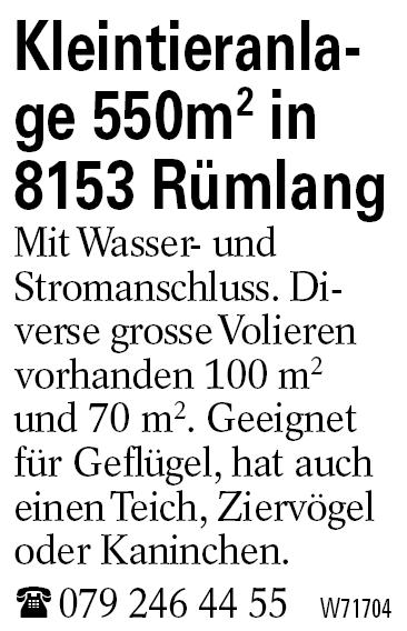 Kleintieranlage 550m2 in 8153 Rümlang