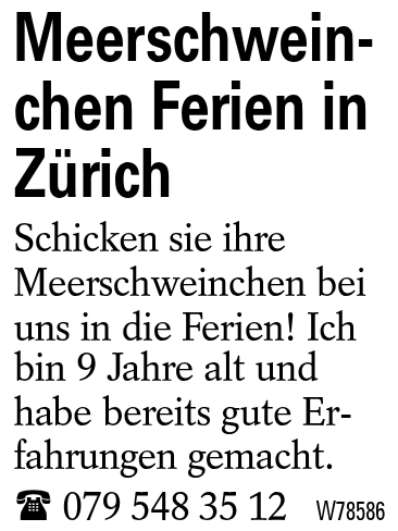 Meerschweinchen Ferien in Zürich