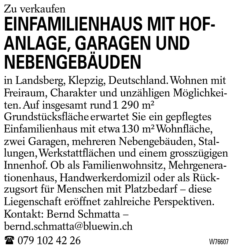 EINFAMILIENHAUS MIT HOFANLAGE, GARAGEN UND NEBENGEBÄUDEN