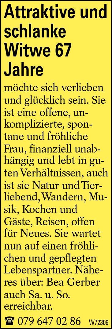 Attraktive und schlanke Witwe 67 Jahre