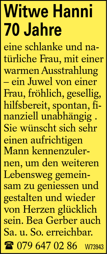 Witwe Hanni 70 Jahre