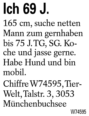 Ich 69 J.