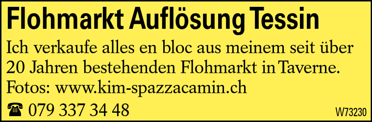 Flohmarkt Auflösung Tessin