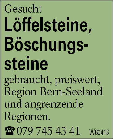 Löffelsteine, Böschungssteine