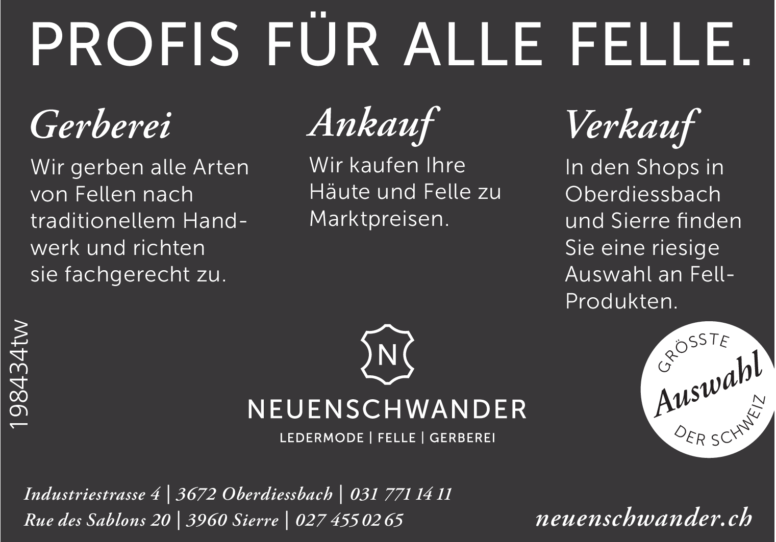 Qualität. Für alle Felle.