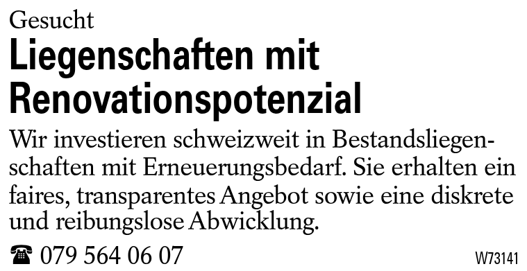 Liegenschaften mit Renovationspotenzial
