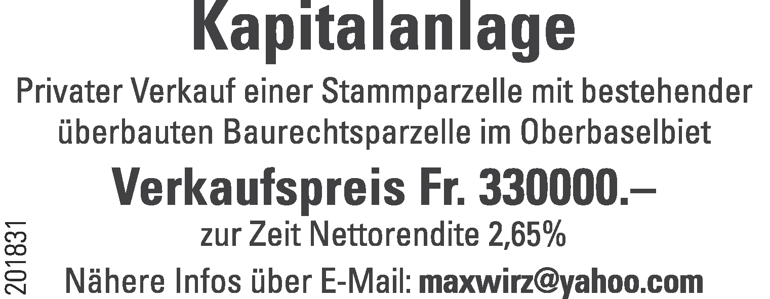 Kapitalanlage Oberbaselbiet