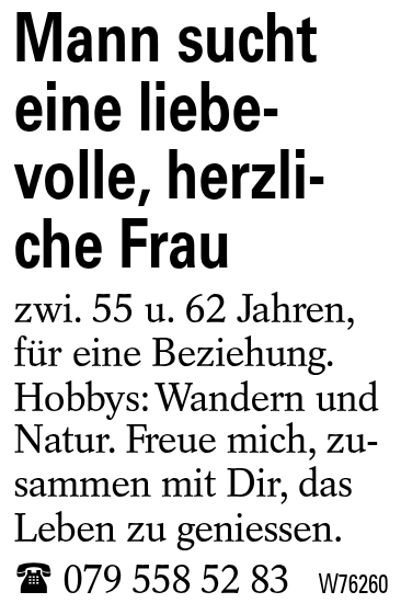 Mann sucht eine liebevolle, herzliche Frau