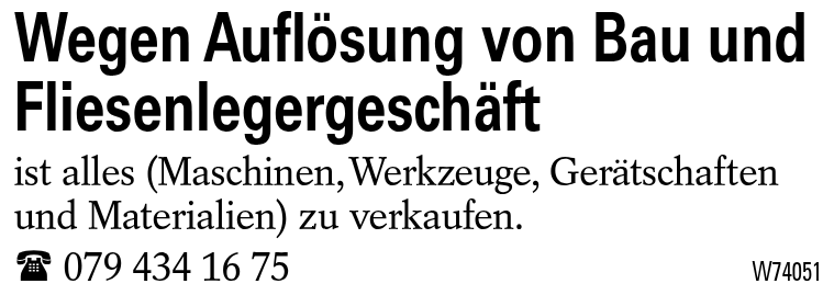 Wegen Auflösung von Bau und Fliesenlegergeschäft