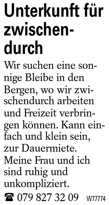 Unterkunft für zwischendurch