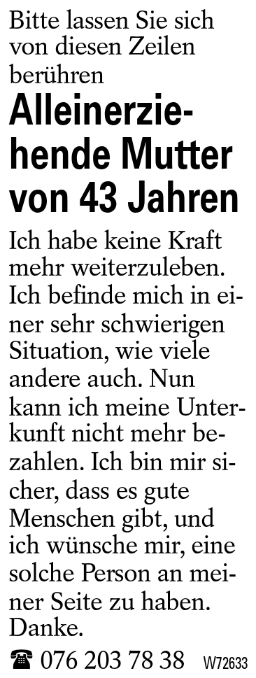 Alleinerziehende Mutter von 43 Jahren