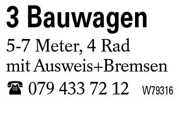 3 Bauwagen